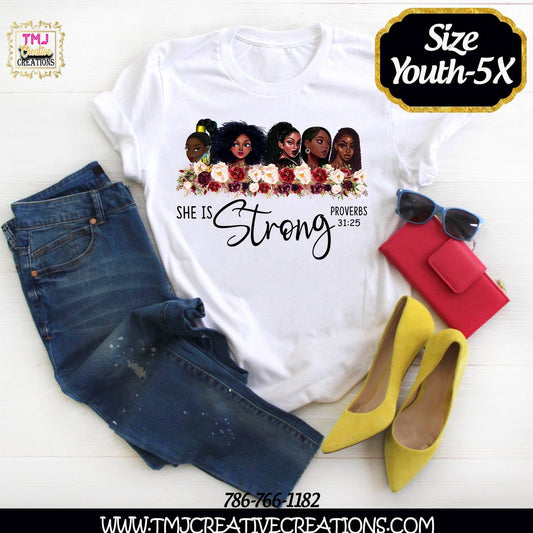 SHE IS STRONG Shirt She Is Strong Proverbs T-Shirt African American Girl T-Shirt Black Girl Shirt Black Girl Magic Shirt Proverbs Tshirt