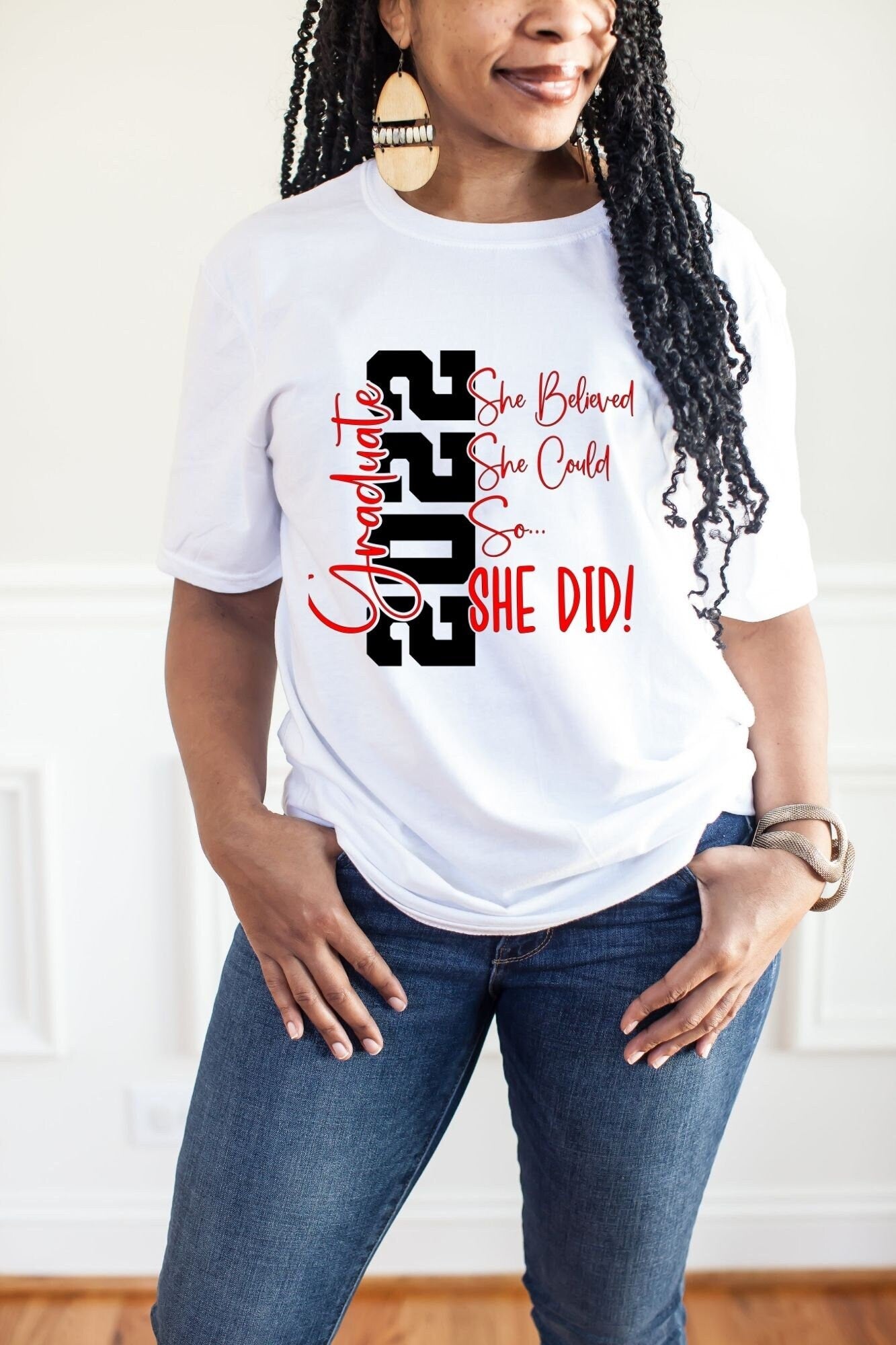 2022 GRADUATION SHIRTS She Believed She Could So She Did Shirt Graduate T-Shirt Graduation Shirt Proud Family Graduation Shirt