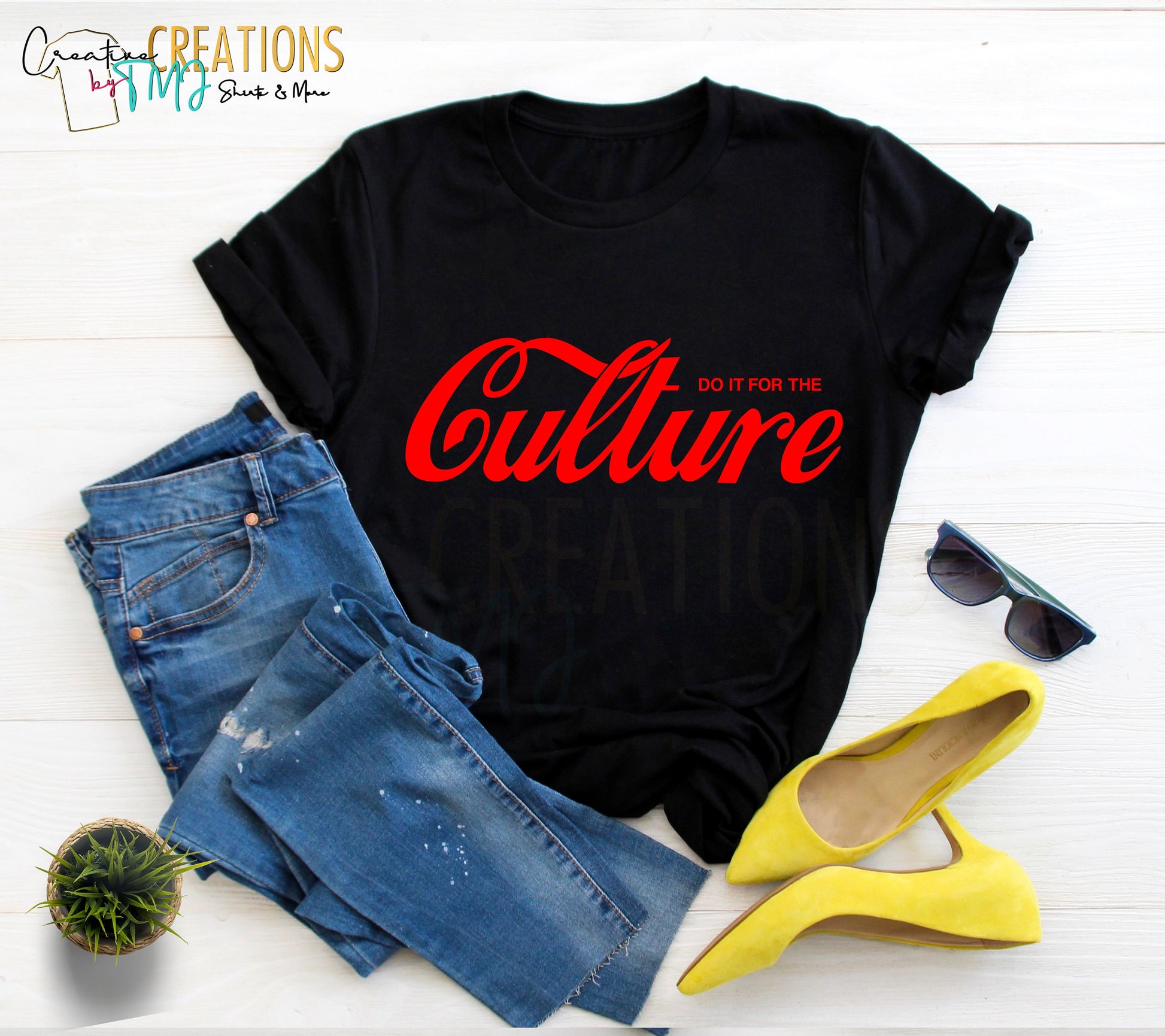 FOR THE CULTURE T-Shirt Do it for the Culture Shirt For the Culture Shirt Culture Shirt Cute Shirts Fly Shirts Black History Shirts