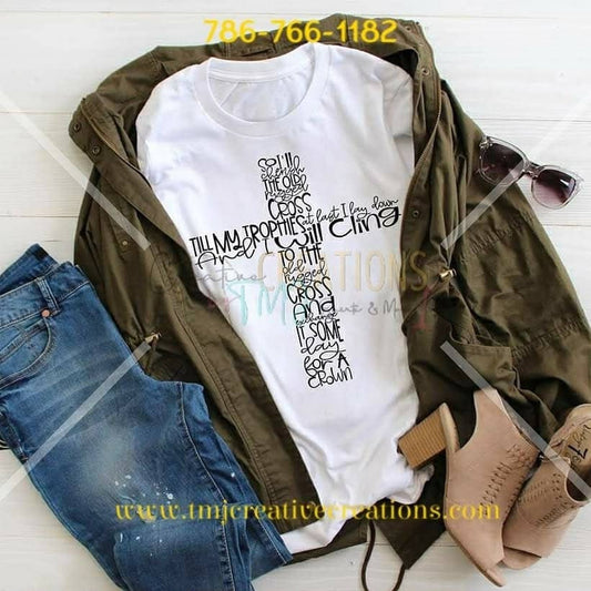 THE OLD RUGGED T-Shirt Easter Shirts Resurrection Day Shirts The Old Rugged Cross Shirt Woman Church Shirts Christian Shirts Godly Shirts