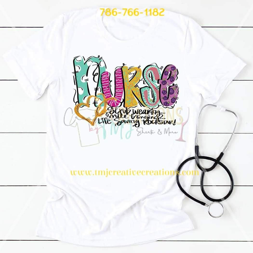 NURSE SCRUB WEARING Smile Bringing Life Saving Rockstar T-Shirt Nurse T-Shirt Life Saving Rockstar Shirt Scrub Wearing Nurse Shirt