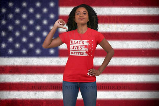 BLACK LIVES MATTER T-Shirt African American T-Shirt Black Man T-Shirt  Black Woman Shirt Black Magic Black Woman Shirt Blm Shirt flag shirt