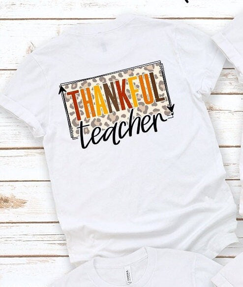 THANKFUL TEACHER LEOPARD Shirt Back to School Shirts Teacher Gift Idea Back 2 School Shirts Shirts for Teachers Teacher Shirt