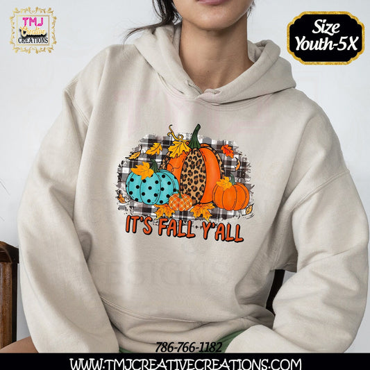 IT'S FALL YALL Shirt It's Fall Yall Hoodie It's Fall Yall Sweatshirt Yall Sweat Shirts Fall Shirt Idea Fall Gift Idea Pumpkin Shirt