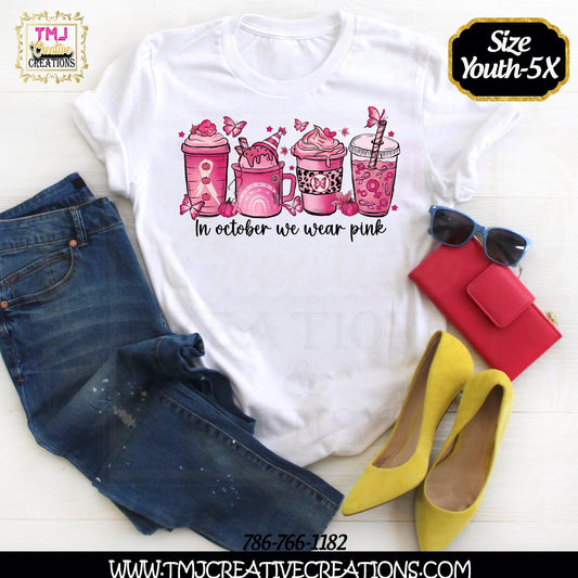 In OCTOBER WE WEAR Pink T-Shirt Cancer T-Shirt Cancer Coffee Cup Shirt Breast Cancer Shirt Cancer Sucks Fuck Cancer Shirt Pink Coffee Cups